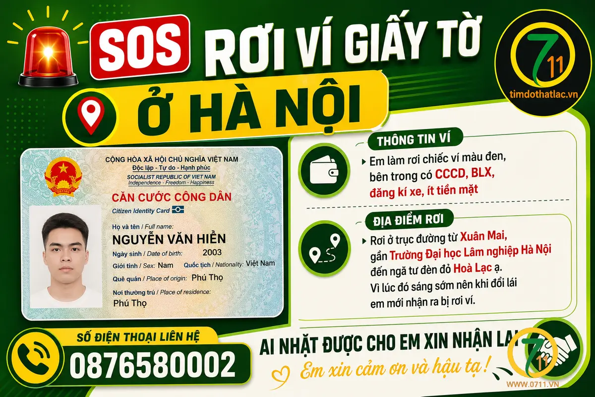 🆘 Rơi ví giấy tờ ở Hà Nội tên Nguyễn Văn Hiền 2003 Phú Thọ