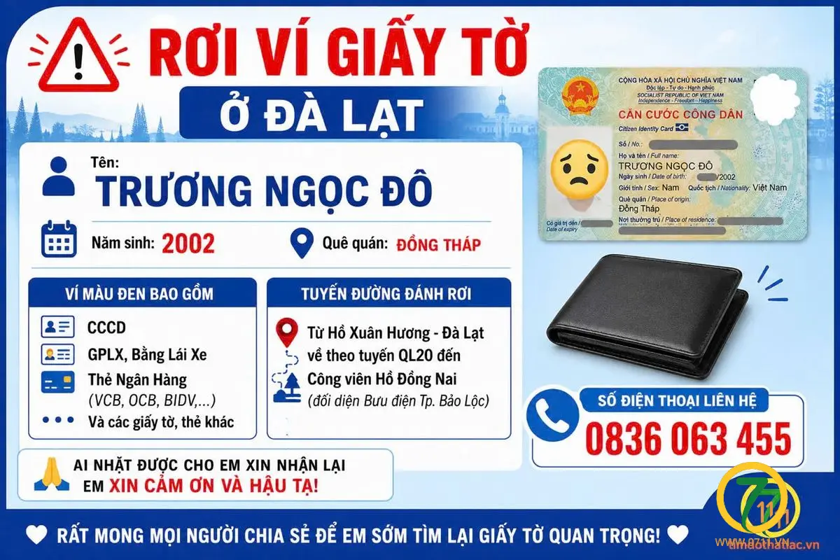🆘 Rơi ví giấy tờ ở Đà Lạt tên Trương Ngọc Đô 2002 Đồng Tháp