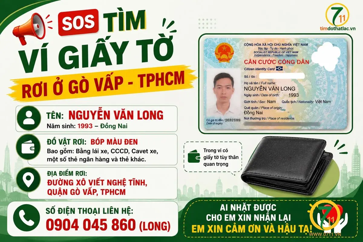 🆘 TÌM VÍ GIẤY TỜ RƠI Ở GÒ VẤP - TPHCM tên Nguyễn Văn Long 1993 Đồng Nai
