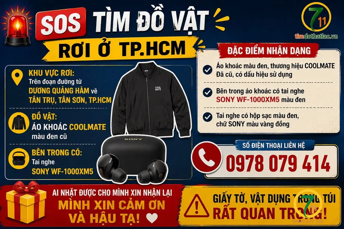 🆘 Tìm đồ vật ( áo khoác + tai nghe sony ) rơi ở TpHCM