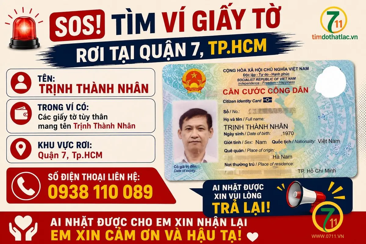 🆘 TÌM VÍ GIẤY TỜ rơi tại Quận 7, TpHCM  Tên Trịnh Thành Nhân