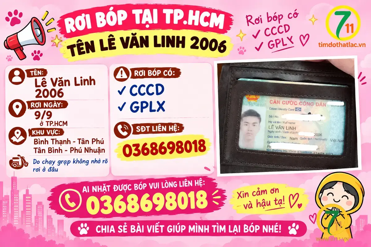 📌rơi bóp tại TP HCM tên Lê Văn Linh 2006