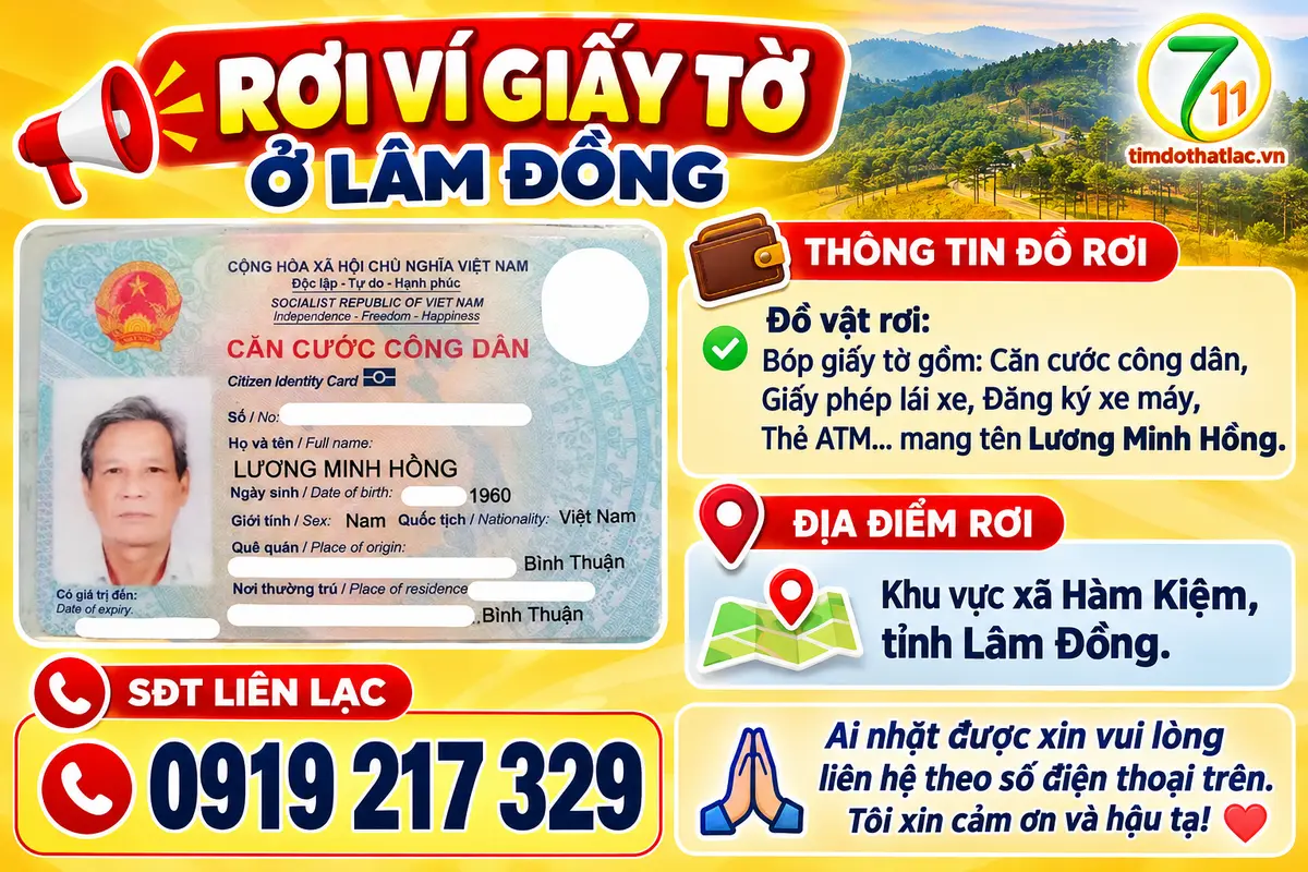 🆘 Rơi ví giấy tờ ở Lâm Đồng tên Lương Minh Hồng