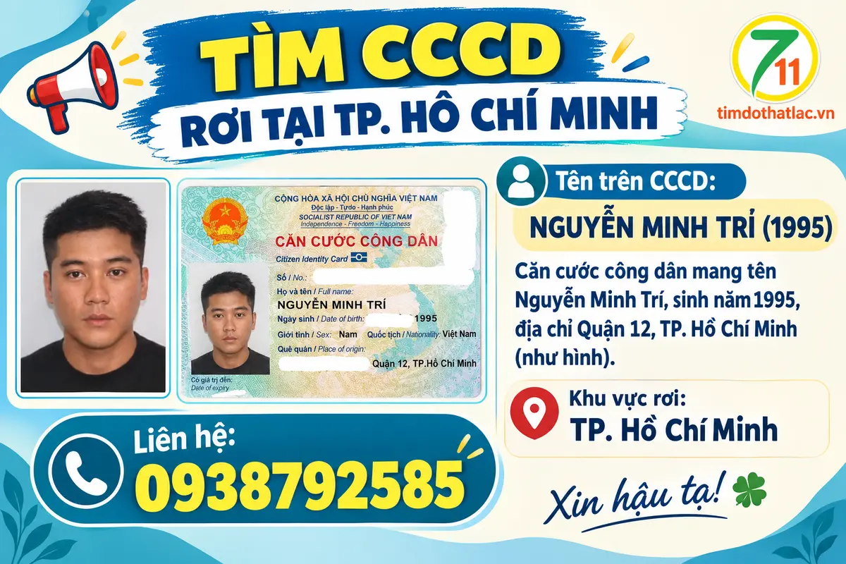 📌 tìm cccd rơi tại TP HCM tên Nguyễn Minh Trí 1995