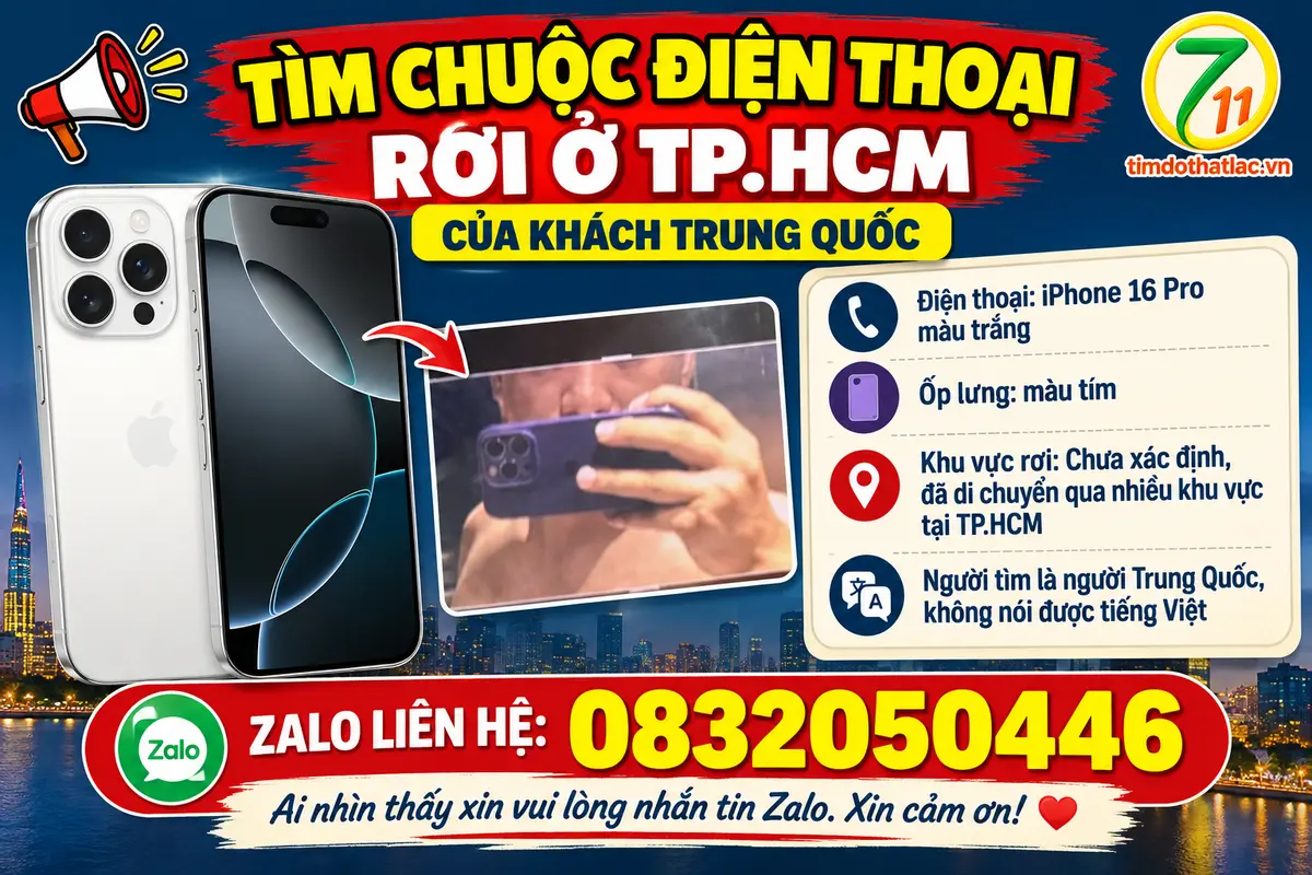 🆘 TÌM CHUỘC ĐIỆN THOẠI RƠI Ở TPHCM CỦA KHÁCH TRUNG QUỐC