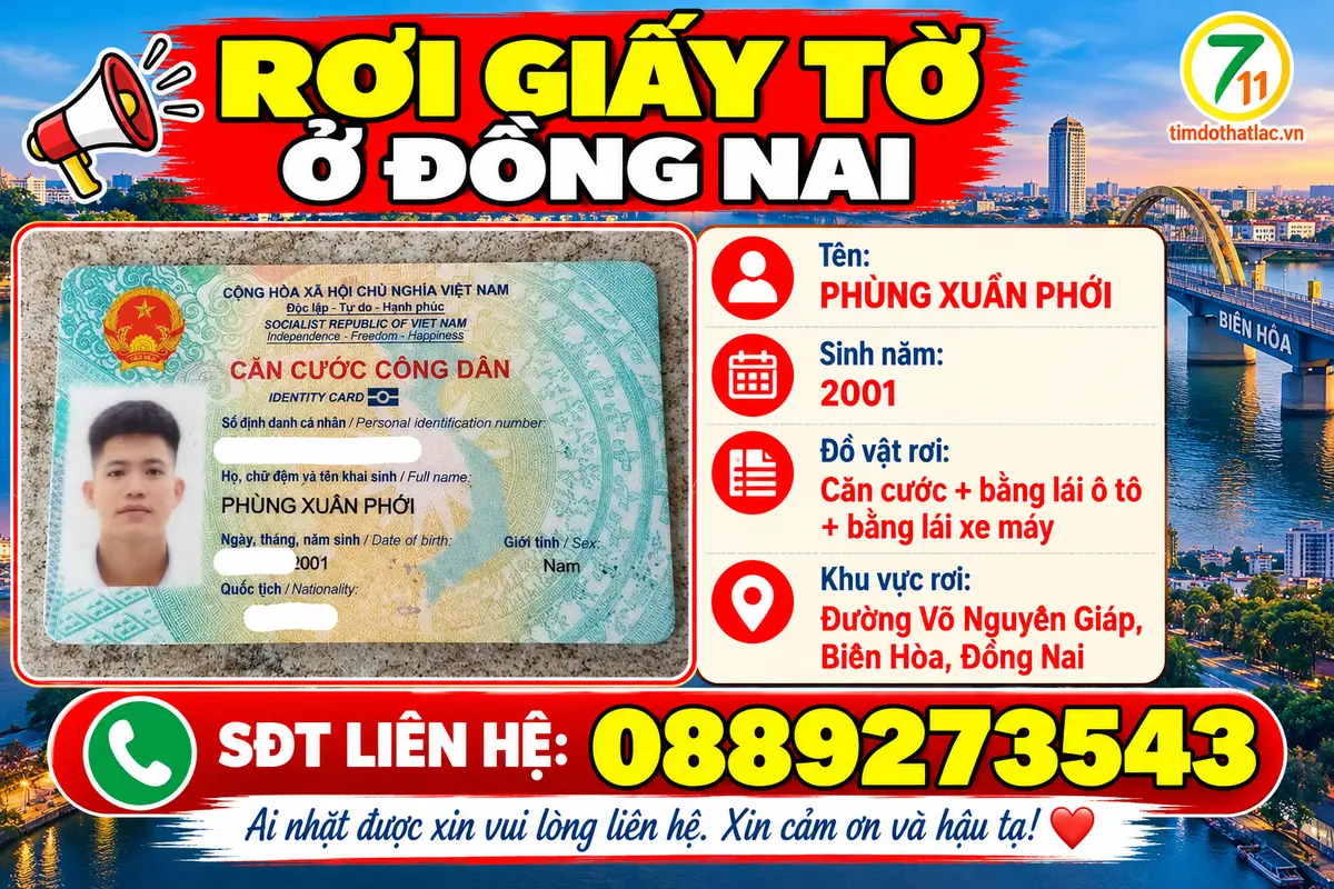 🆘 RƠI GIẤY TỜ Ở ĐỒNG NAI TÊN PHÙNG XUÂN PHỚI 2001